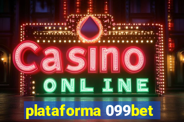 plataforma 099bet